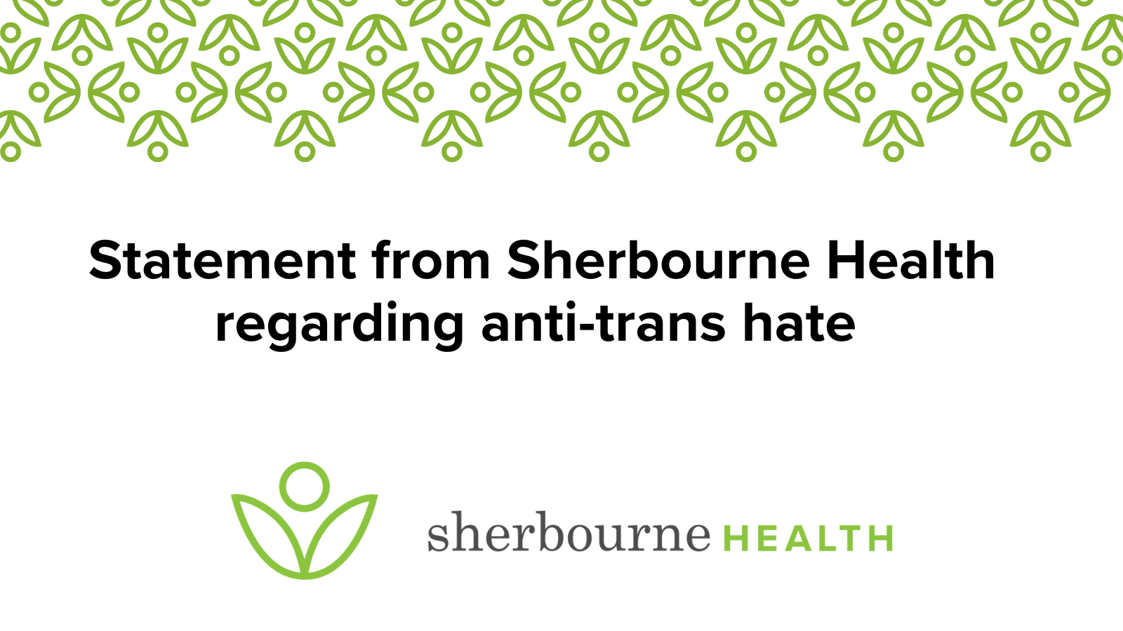 text reading Statement from Sherbourne Health regarding anti-trans hate